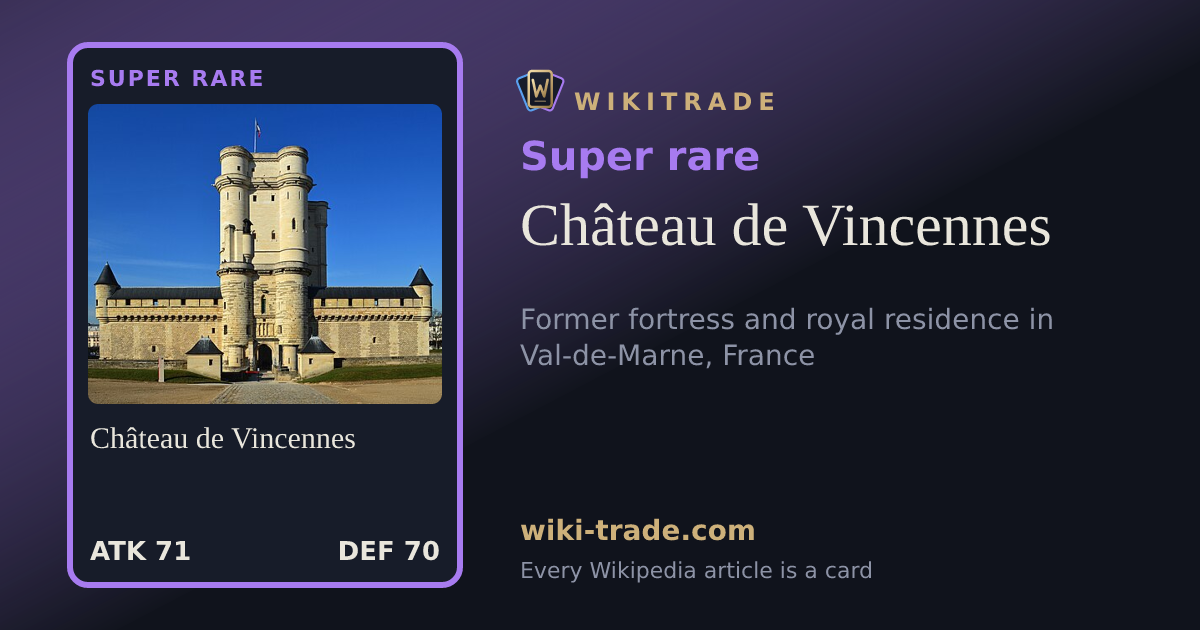 Château de Vincennes — Super rare card