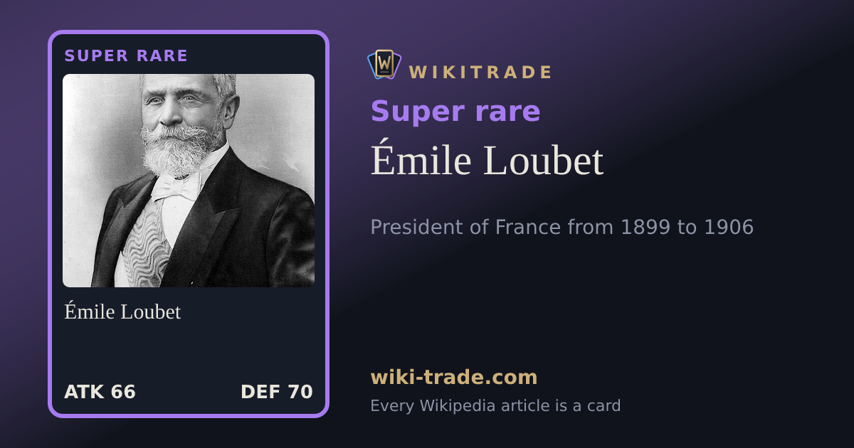Émile Loubet — Super rare card