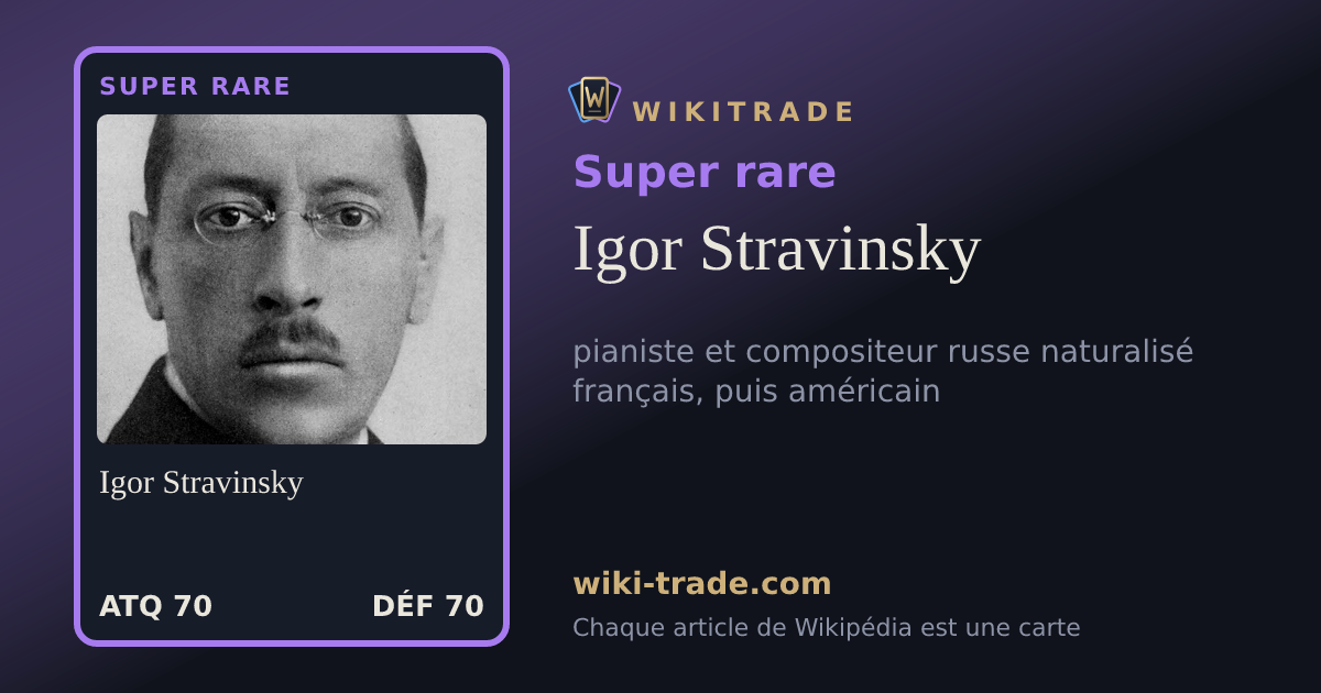 Igor Stravinsky — carte Super rare