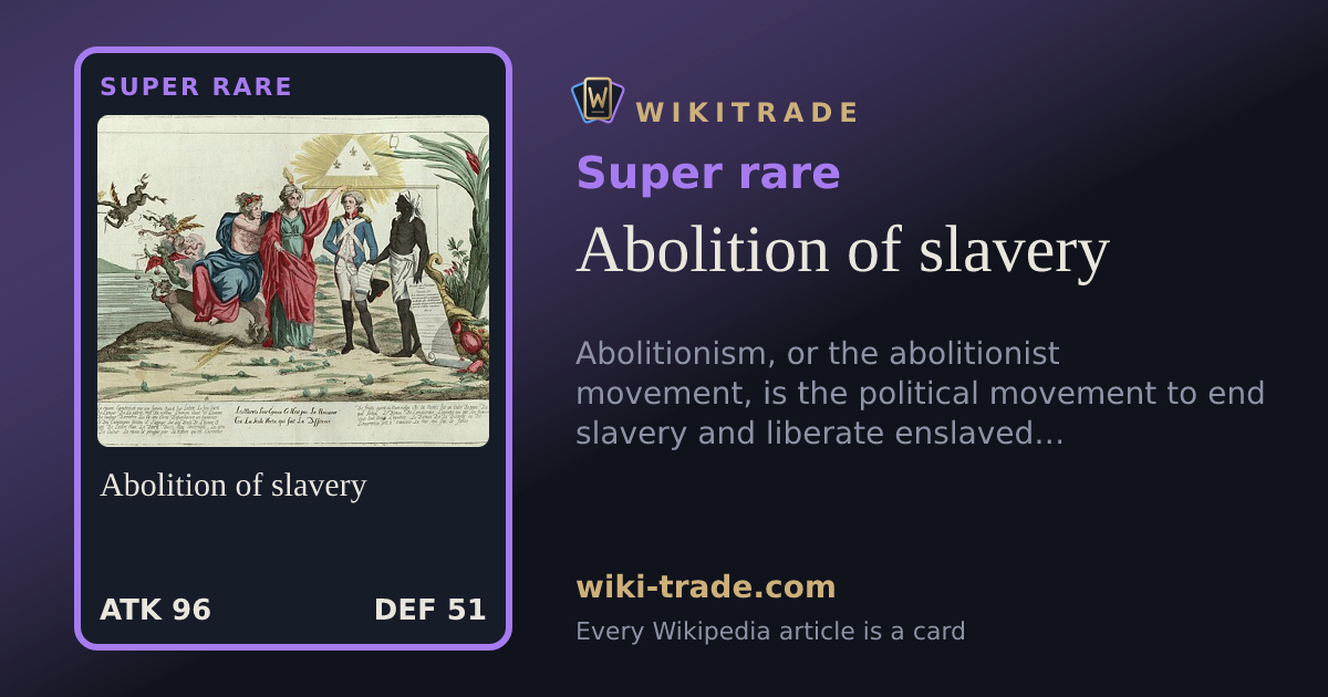 Abolition of slavery — Super rare card