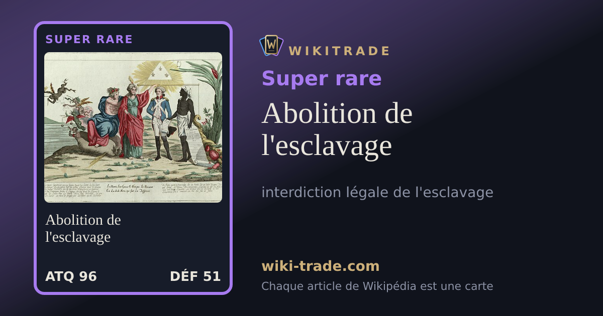Abolition de l'esclavage — carte Super rare