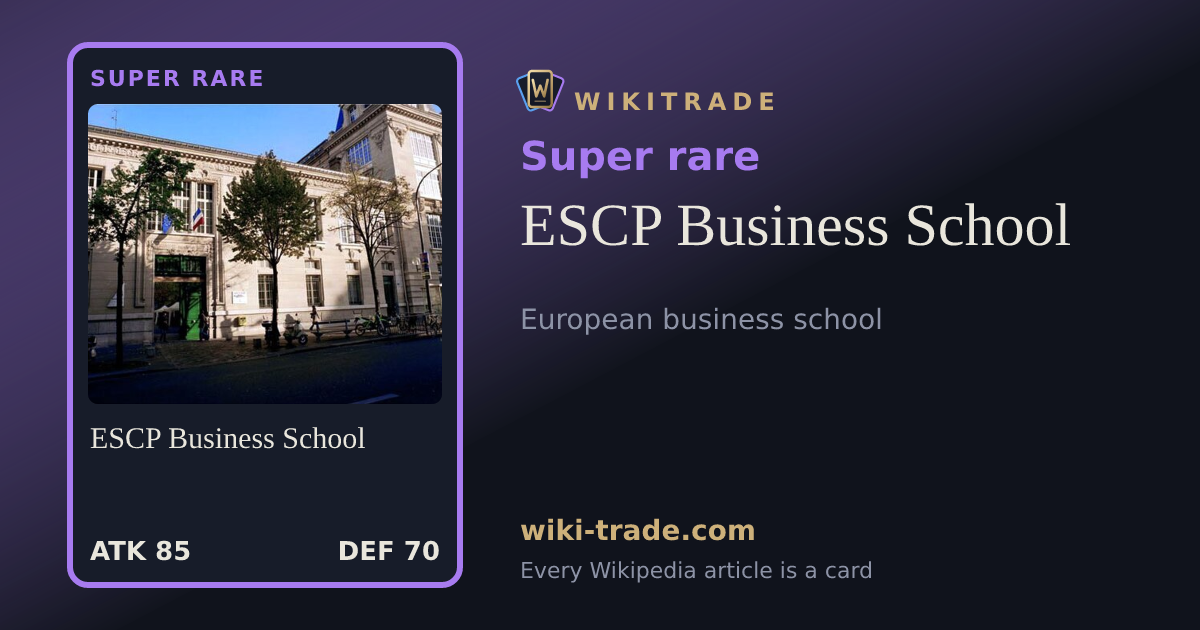ESCP Business School — Super rare card