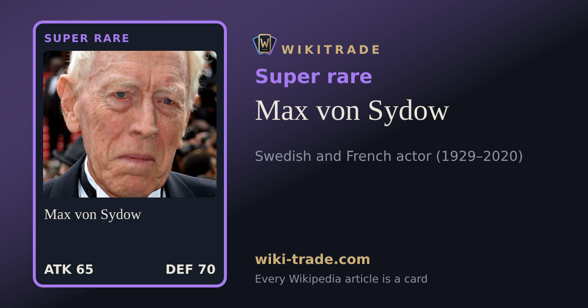 Max von Sydow — Super rare card