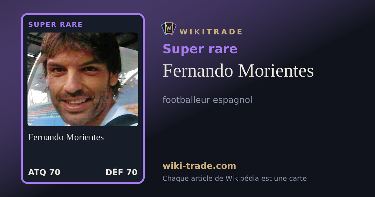 Fernando Morientes — carte Super rare