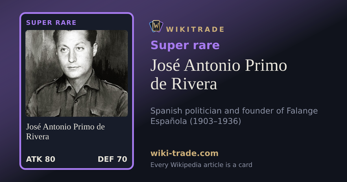 José Antonio Primo de Rivera — Super rare card