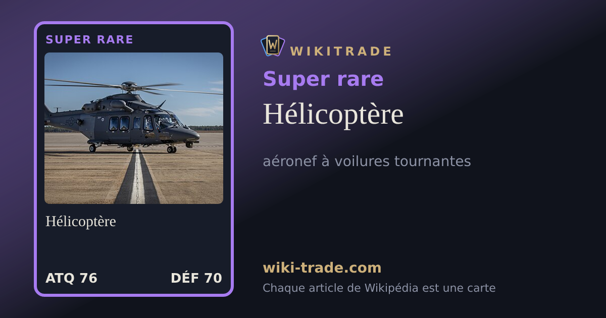 Hélicoptère — carte Super rare