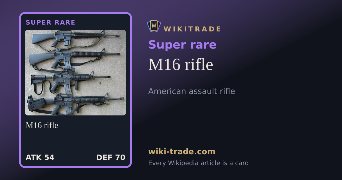 M16 rifle — Super rare card