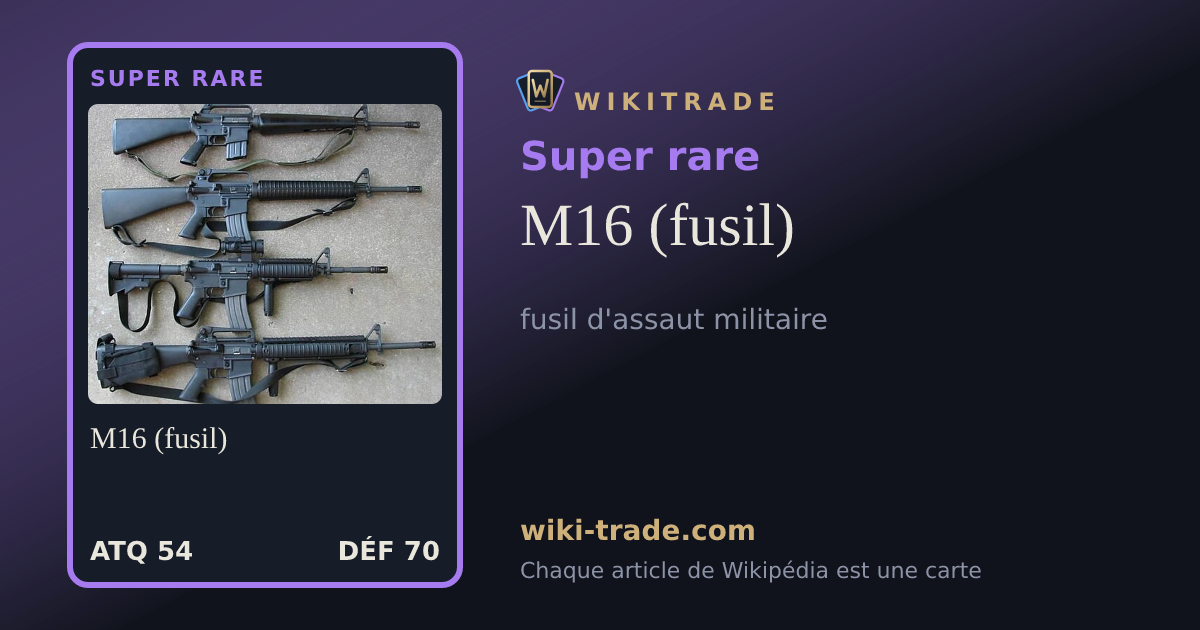 M16 (fusil) — carte Super rare