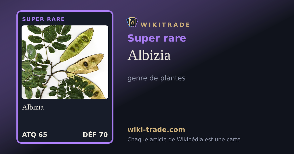 Albizia — carte Super rare