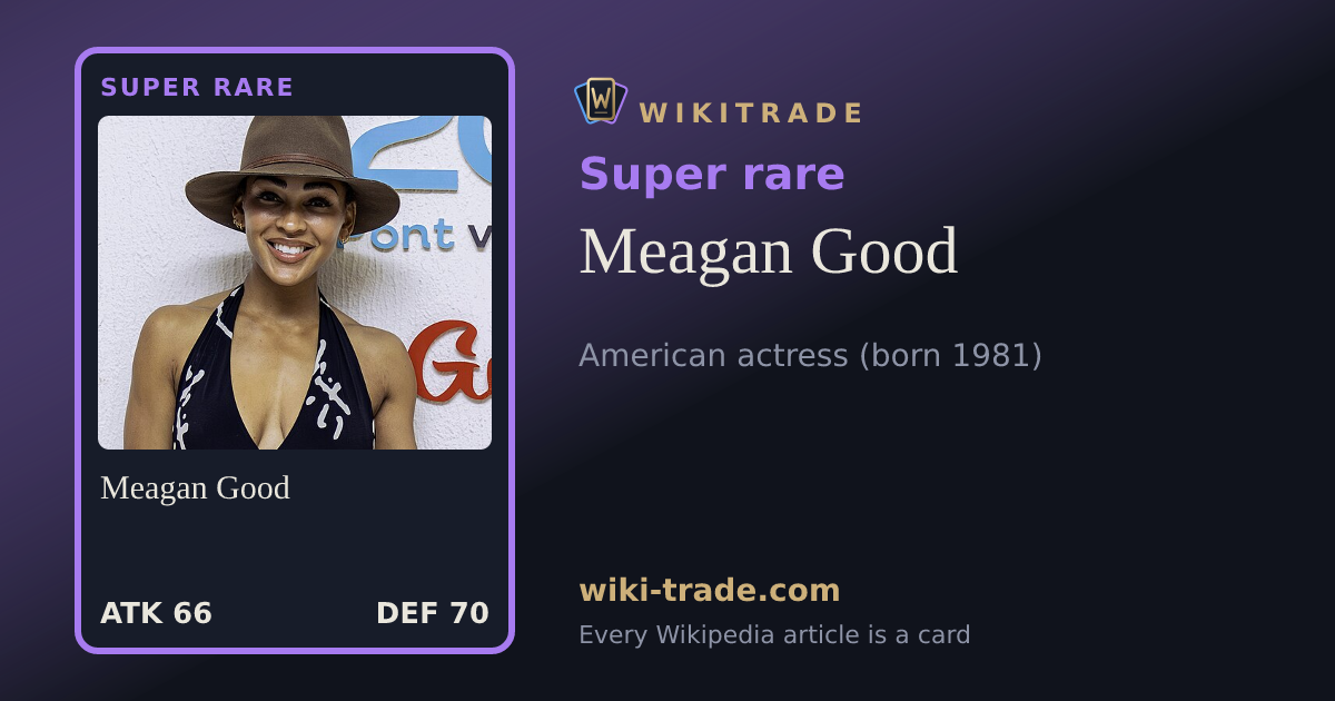 Meagan Good — Super rare card