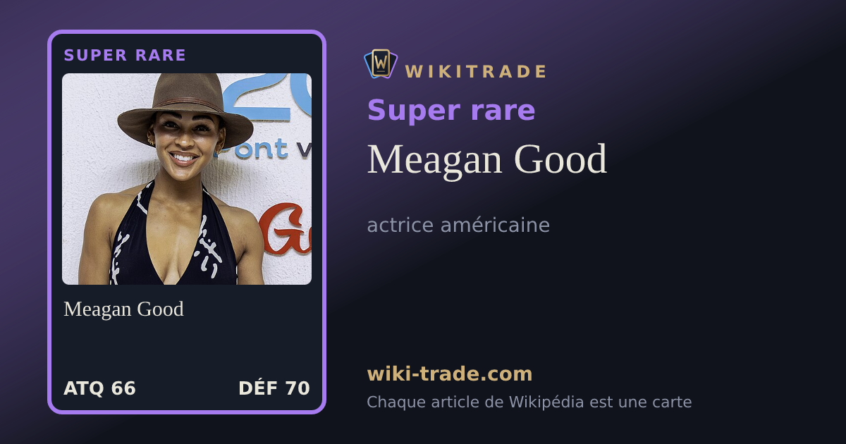 Meagan Good — carte Super rare