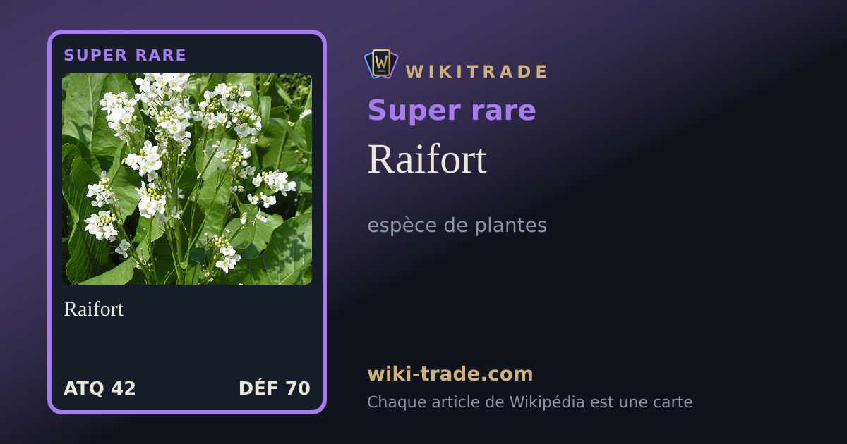 Raifort — carte Super rare
