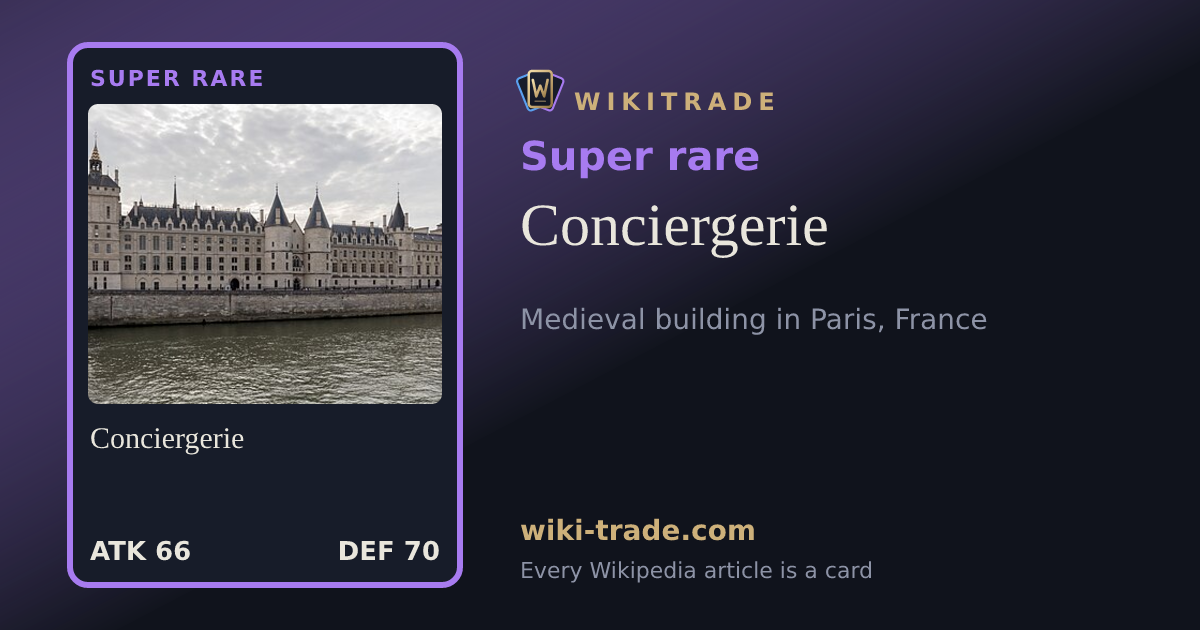 Conciergerie — Super rare card