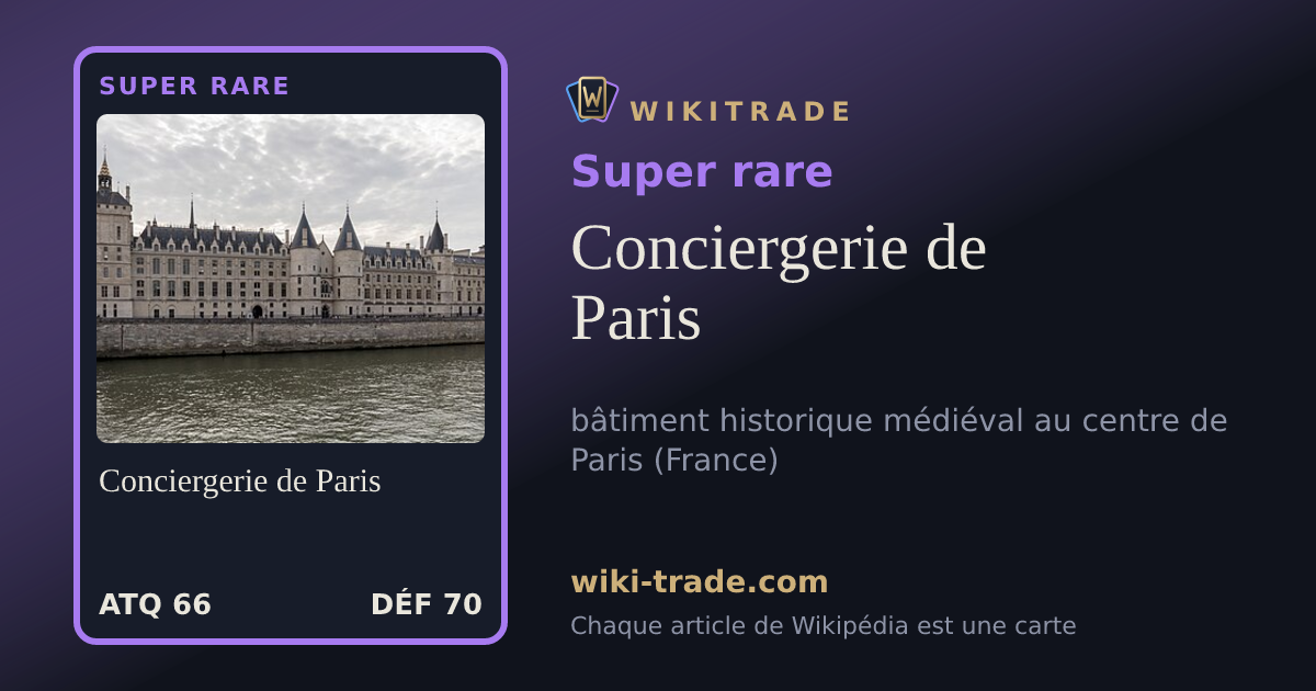 Conciergerie de Paris — carte Super rare
