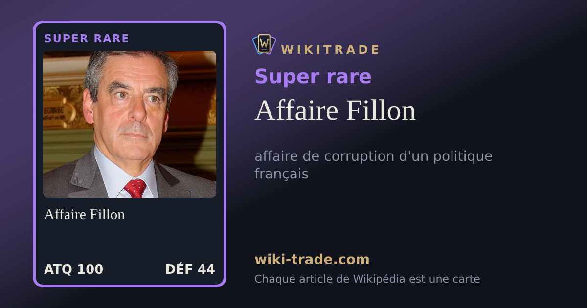 Affaire Fillon — carte Super rare