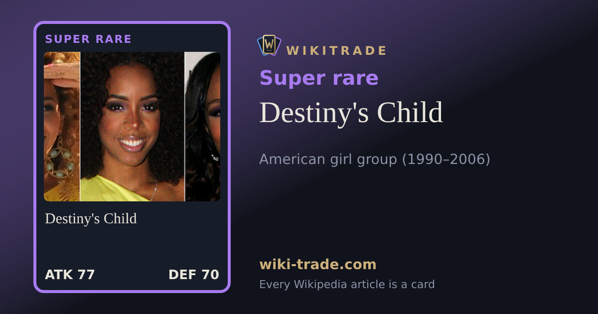 Destiny's Child — Super rare card