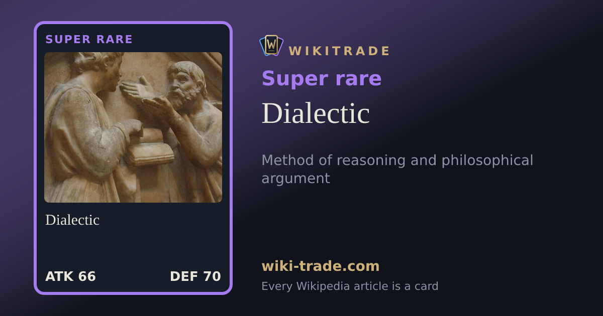 Dialectic — Super rare card
