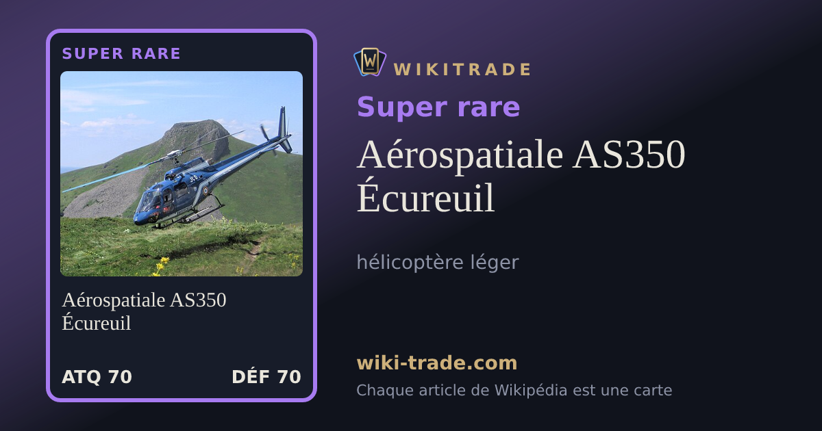 Aérospatiale AS350 Écureuil — carte Super rare