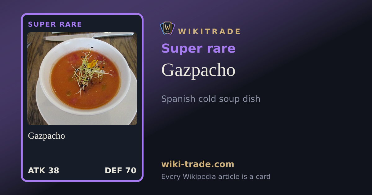 Gazpacho — Super rare card