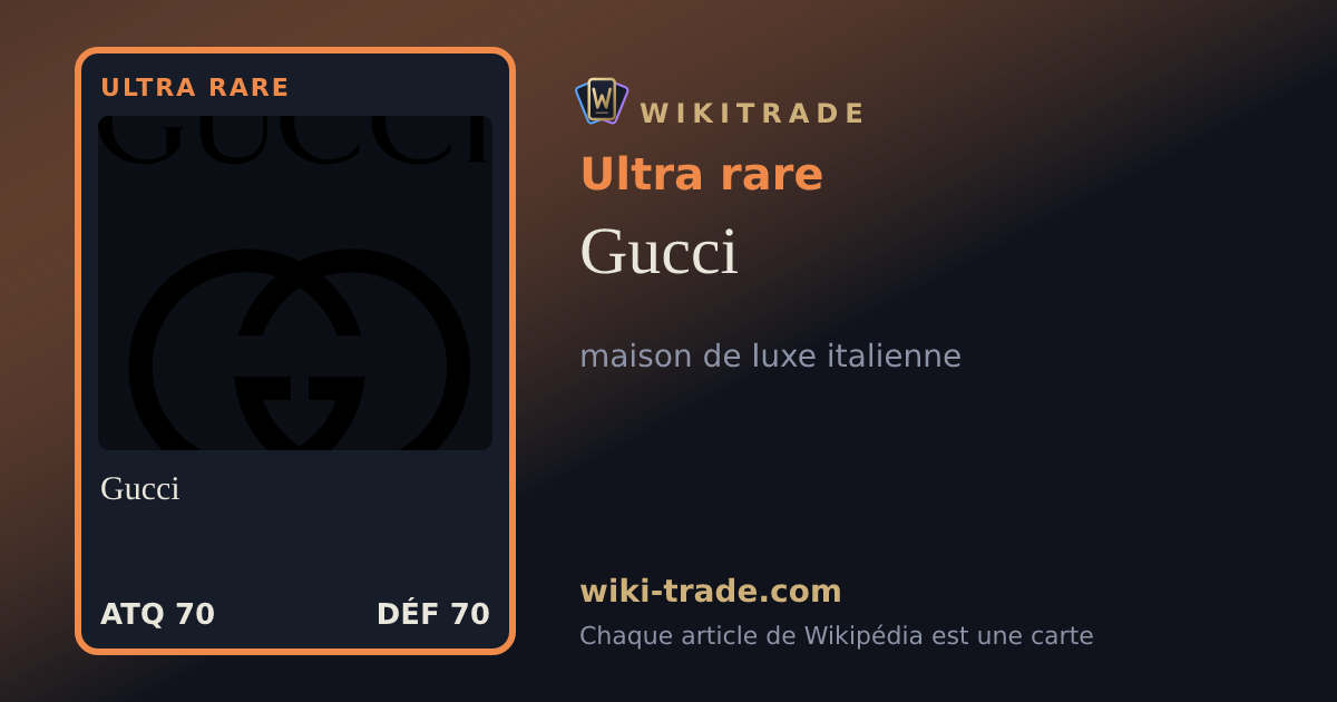 Gucci — carte Ultra rare