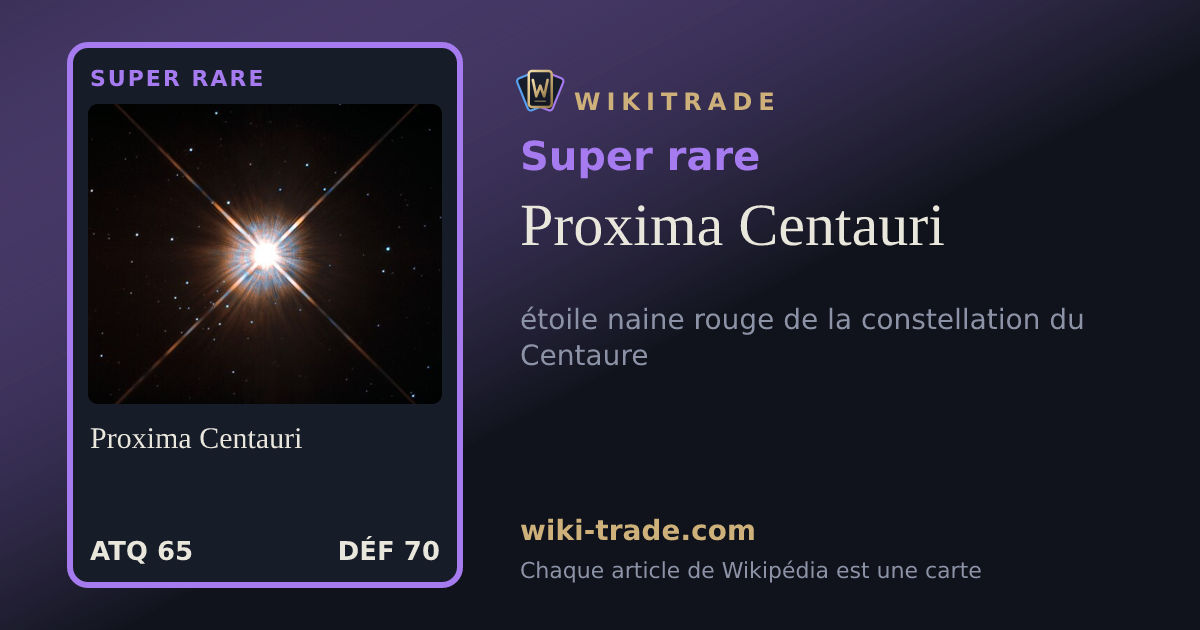 Proxima Centauri — carte Super rare