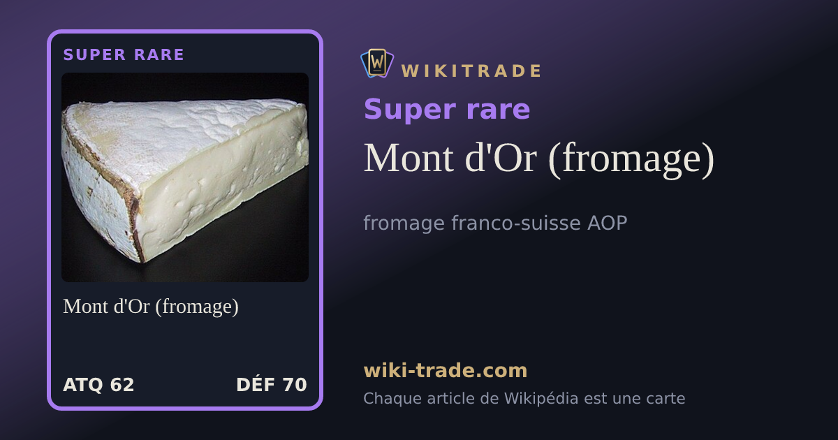 Mont d'Or (fromage) — carte Super rare
