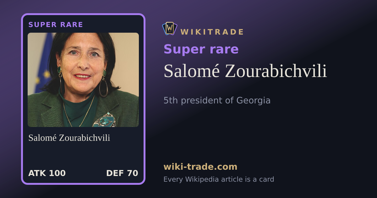 Salomé Zourabichvili — Super rare card
