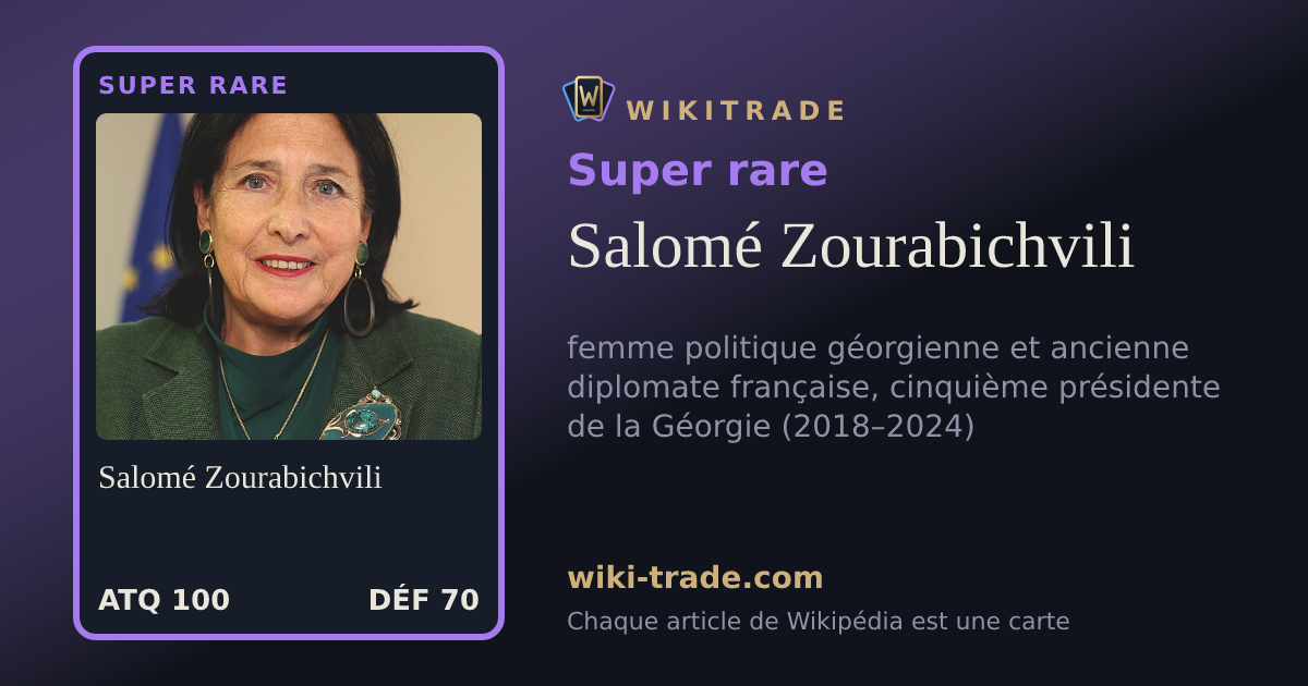 Salomé Zourabichvili — carte Super rare