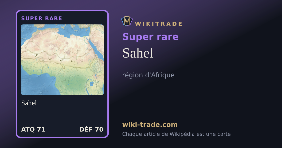 Sahel — carte Super rare