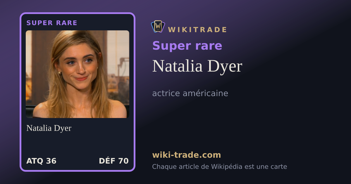 Natalia Dyer — carte Super rare