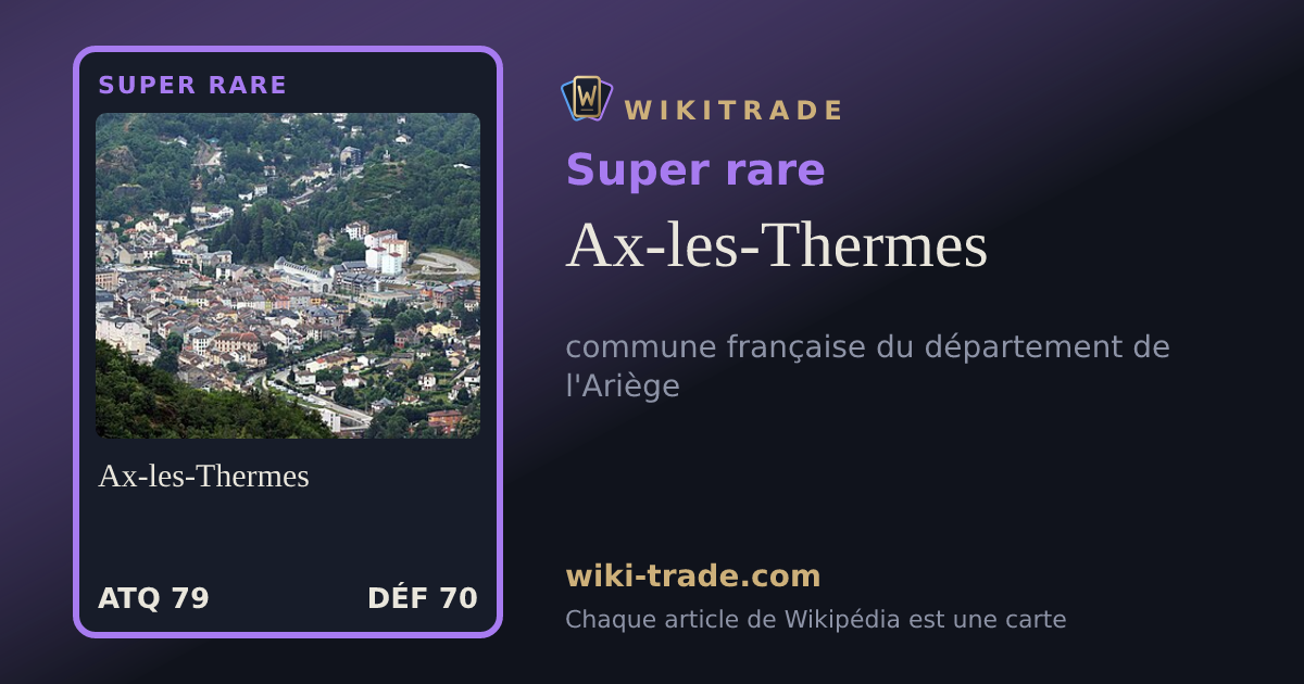 Ax-les-Thermes — carte Super rare