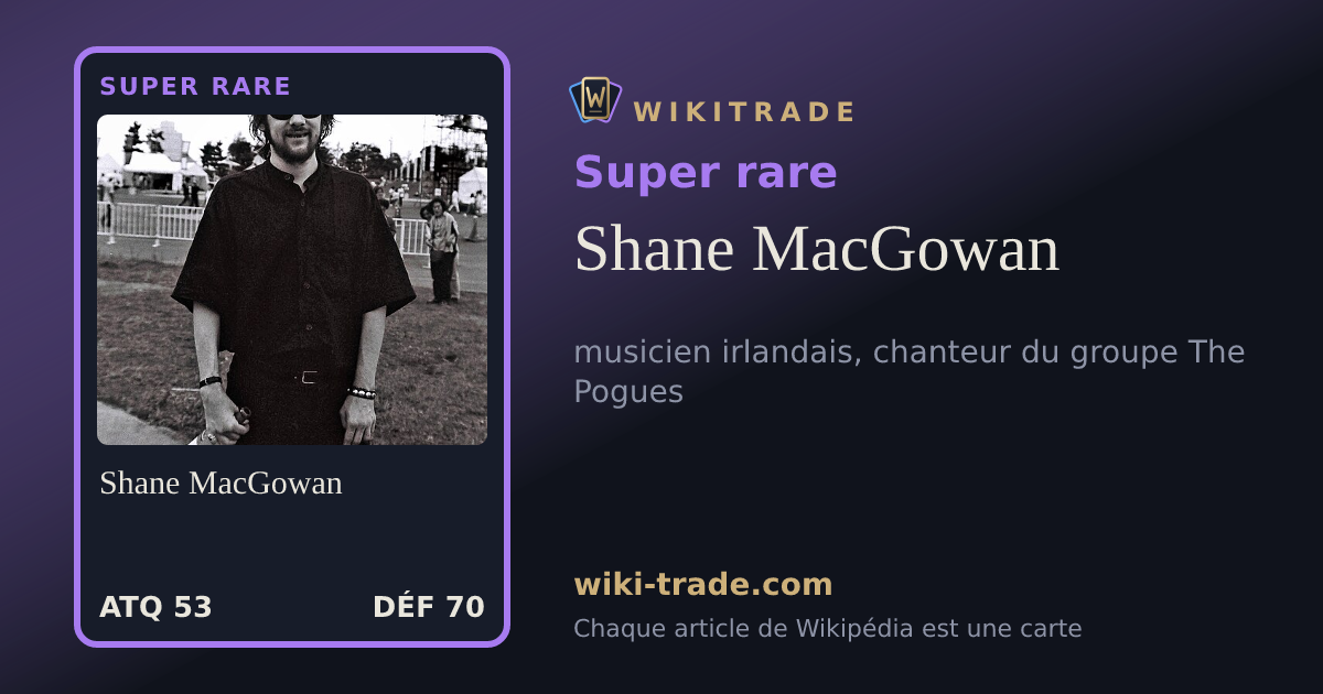 Shane MacGowan — carte Super rare
