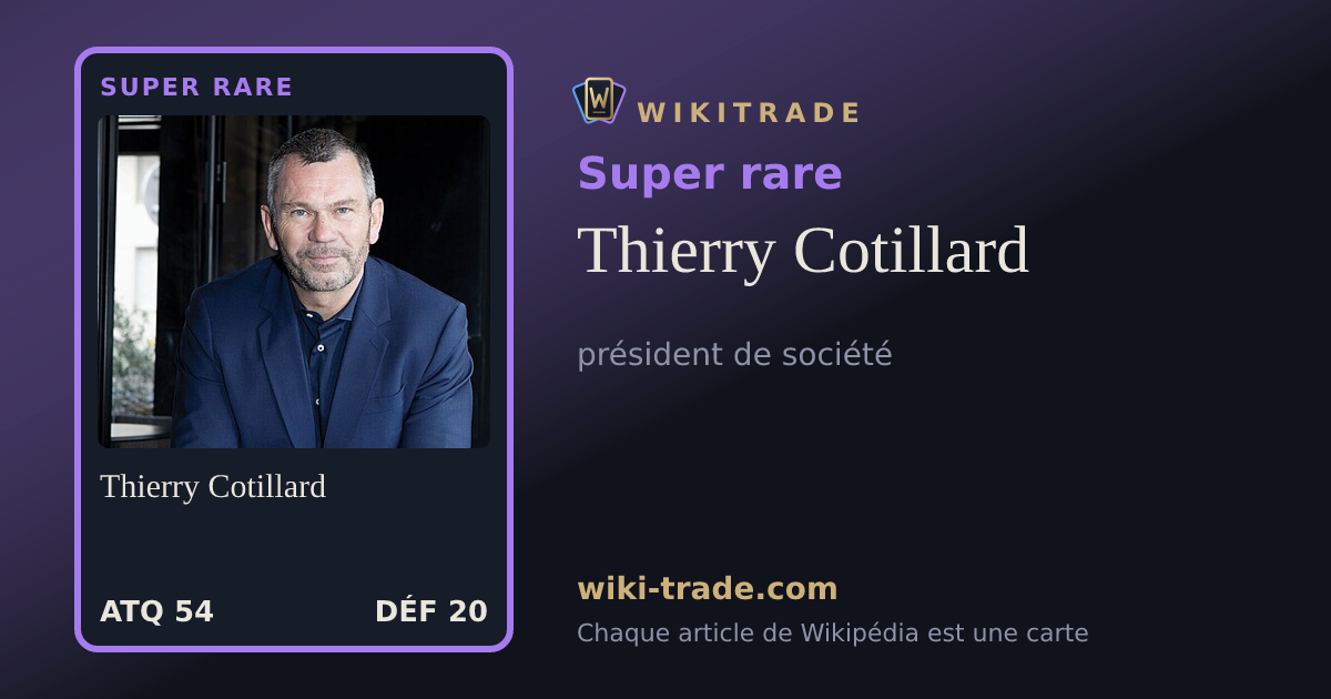 Thierry Cotillard — carte Super rare