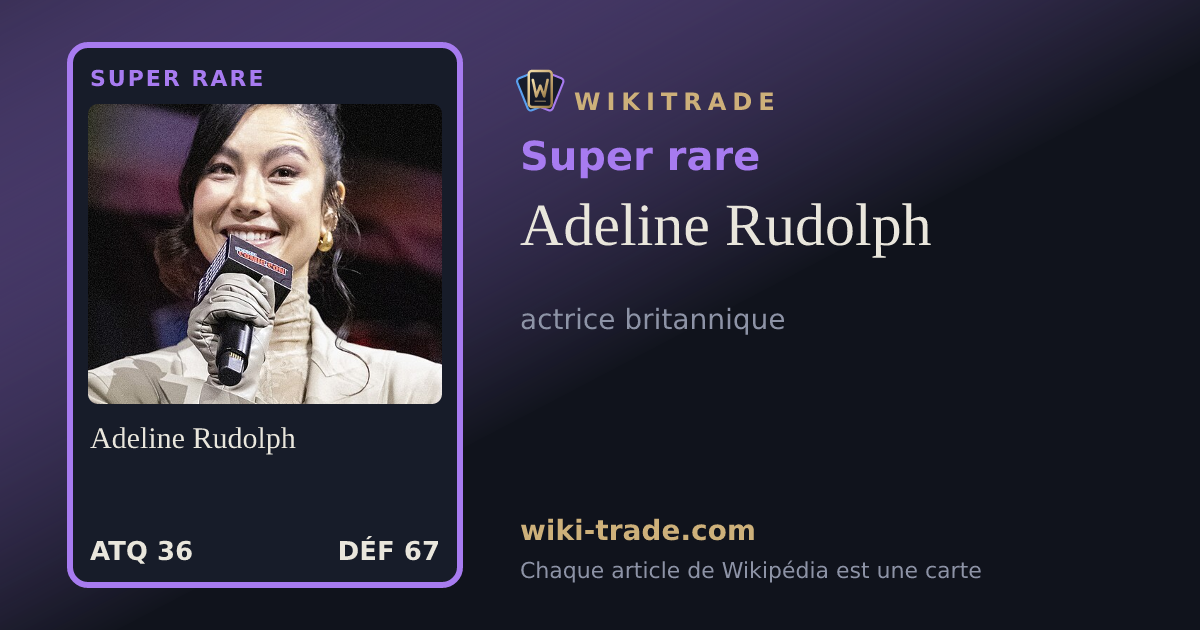 Adeline Rudolph — carte Super rare