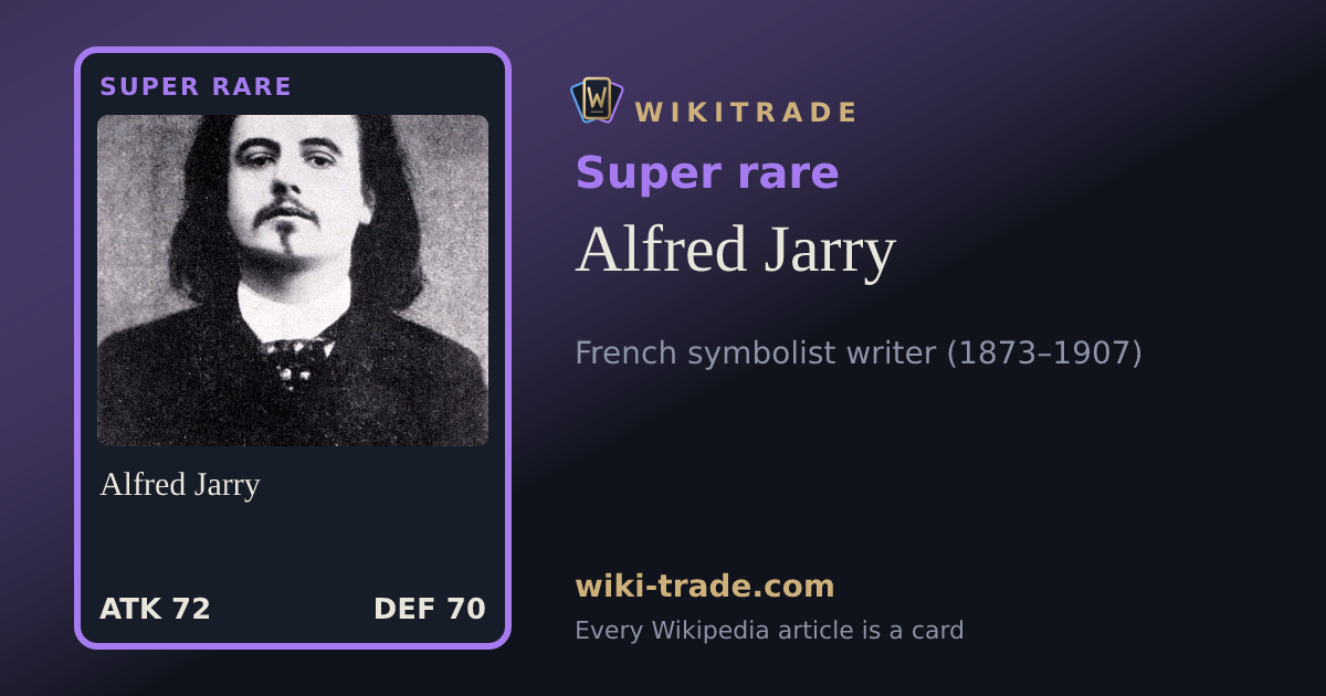 Alfred Jarry — Super rare card