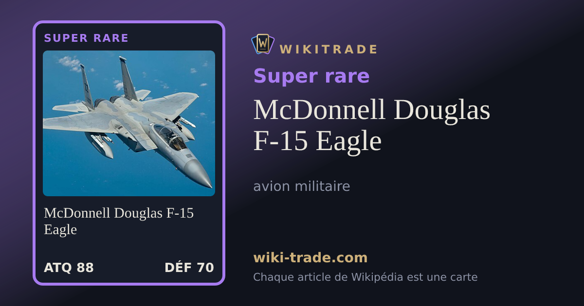 McDonnell Douglas F-15 Eagle — carte Super rare