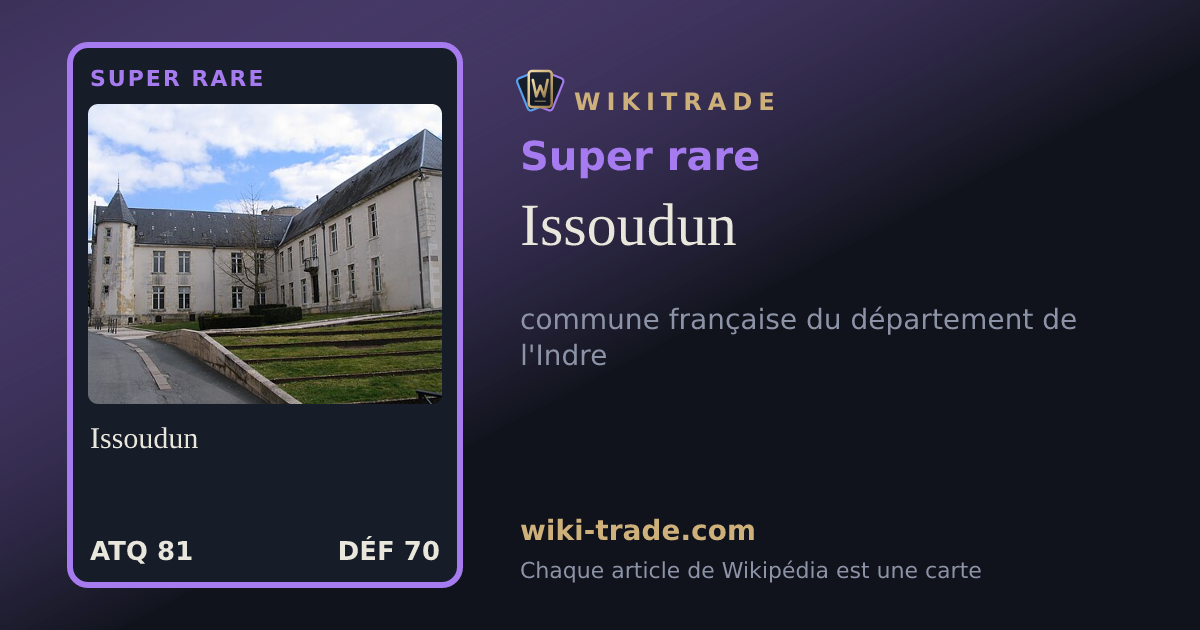 Issoudun — carte Super rare