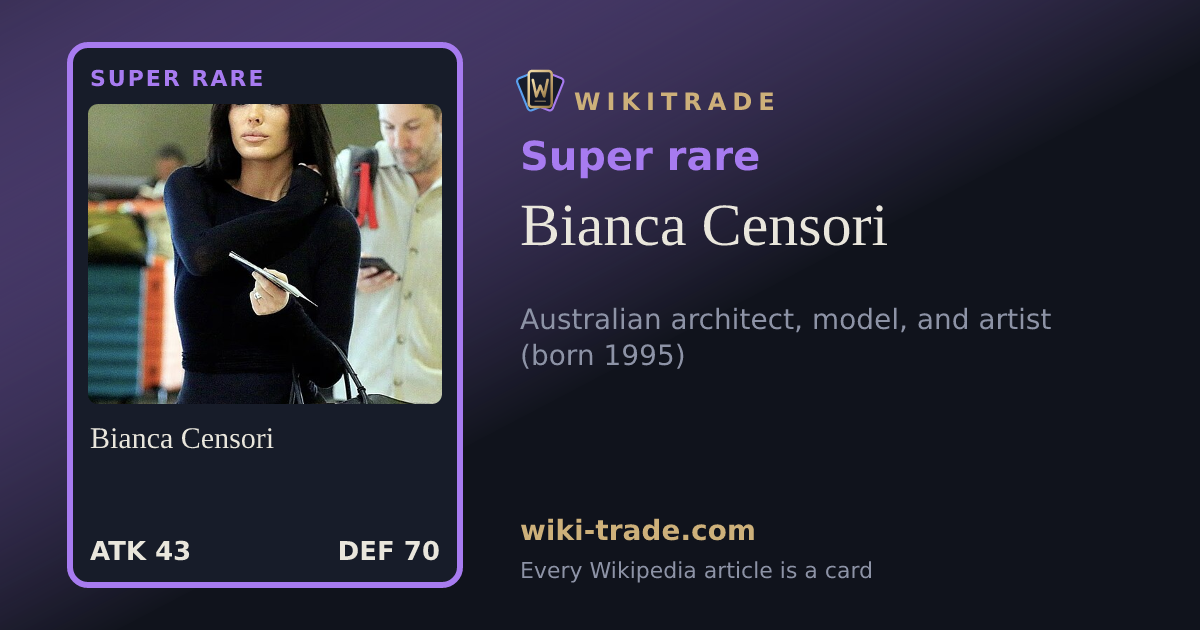 Bianca Censori — Super rare card