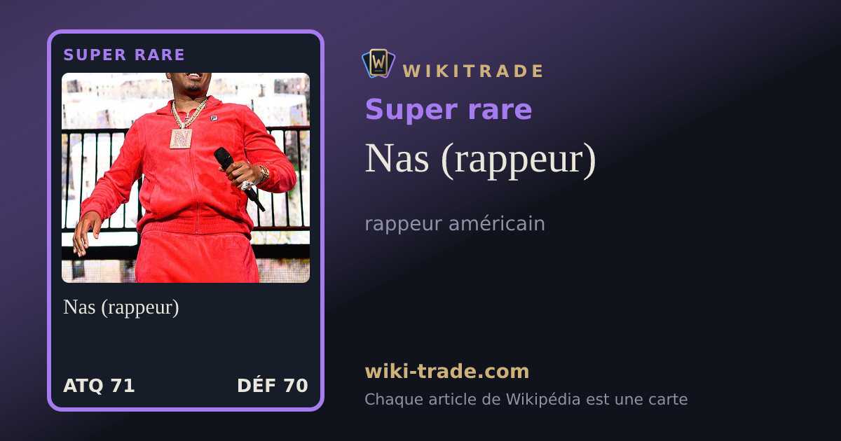Nas (rappeur) — carte Super rare