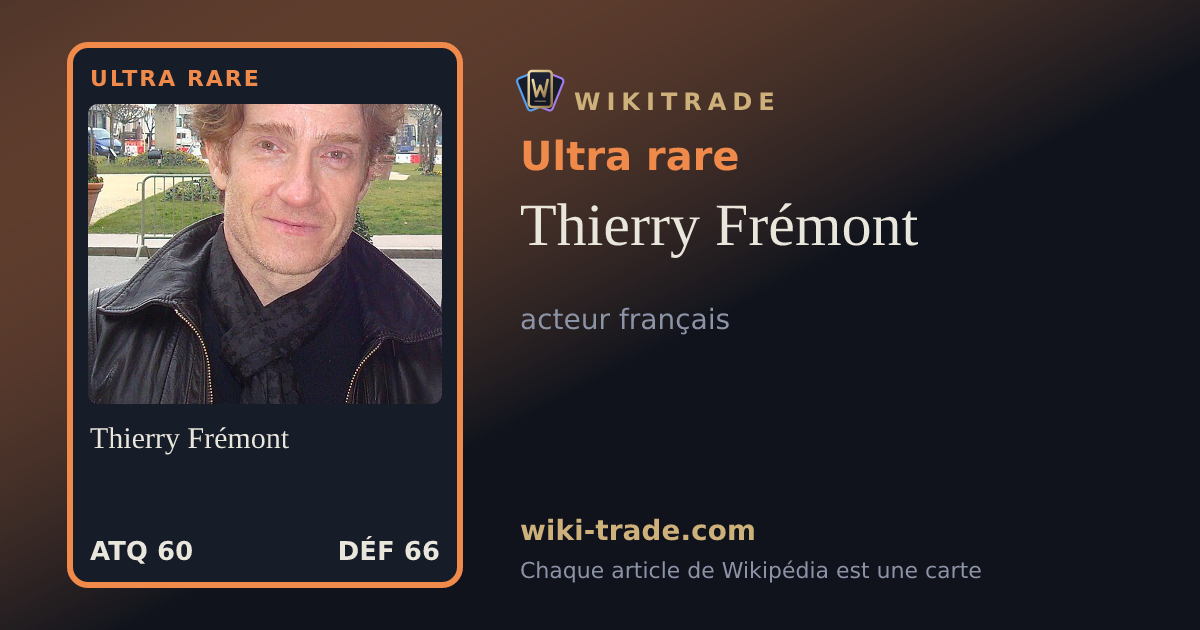 Thierry Frémont — carte Ultra rare