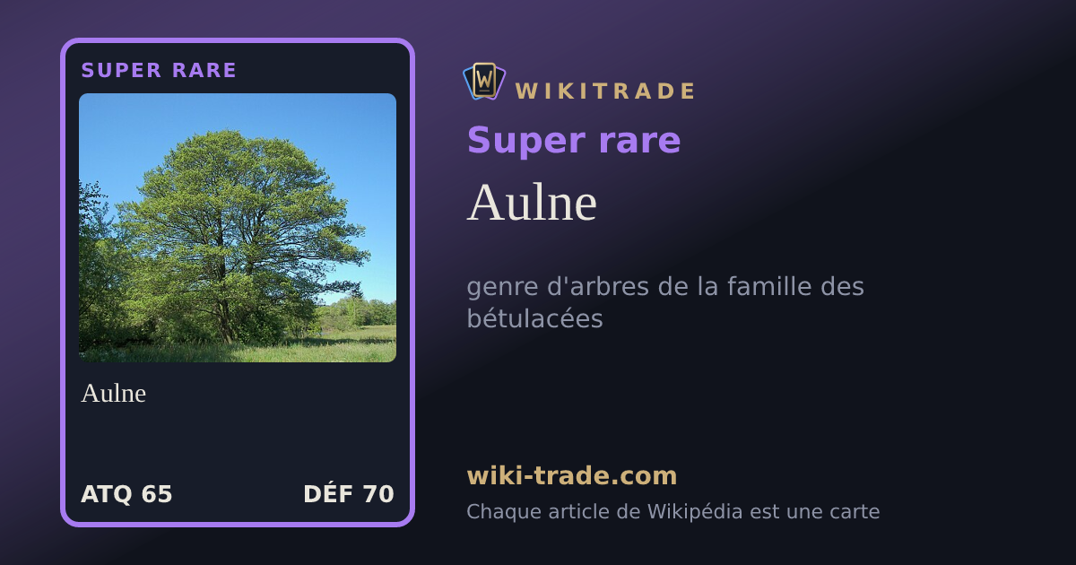 Aulne — carte Super rare