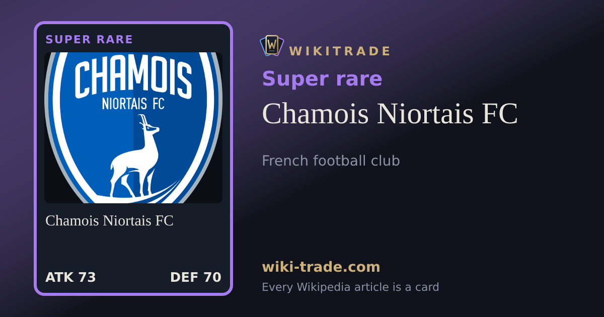 Chamois Niortais FC — Super rare card
