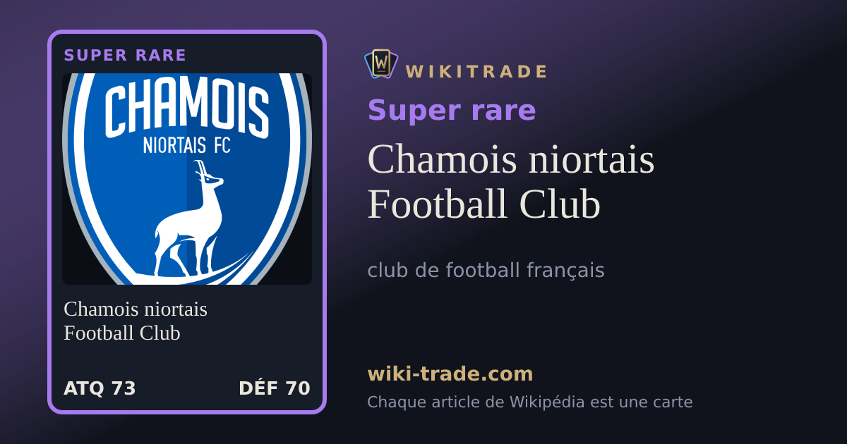 Chamois niortais Football Club — carte Super rare