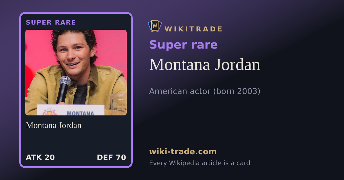 Montana Jordan — Super rare card