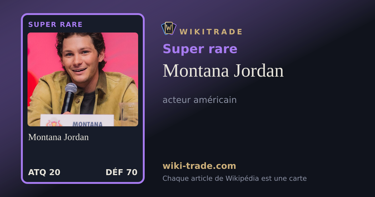 Montana Jordan — carte Super rare