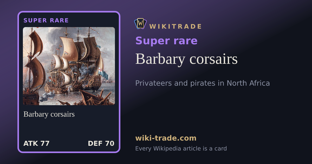 Barbary corsairs — Super rare card