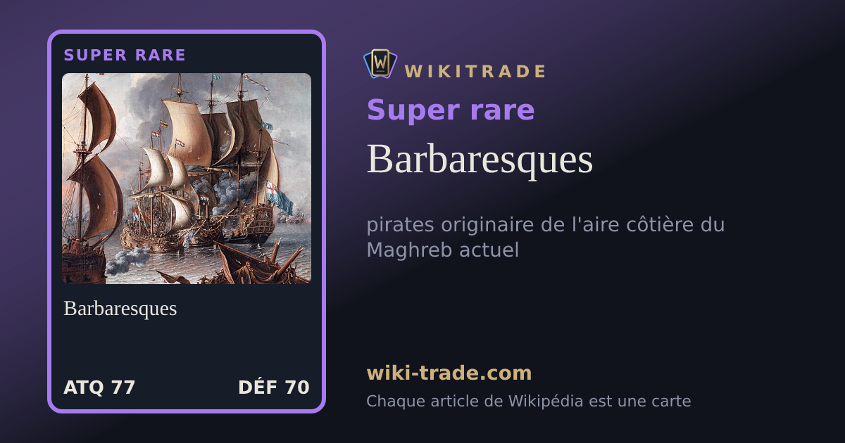 Barbaresques — carte Super rare