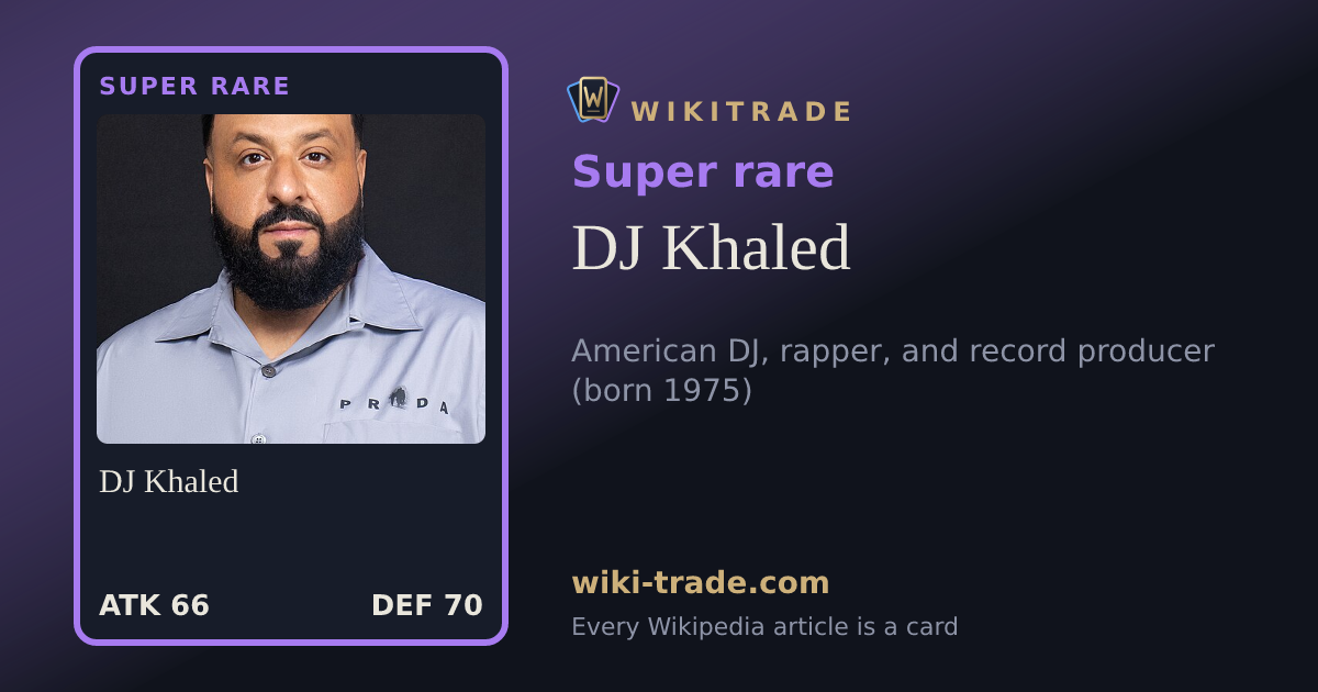 DJ Khaled — Super rare card