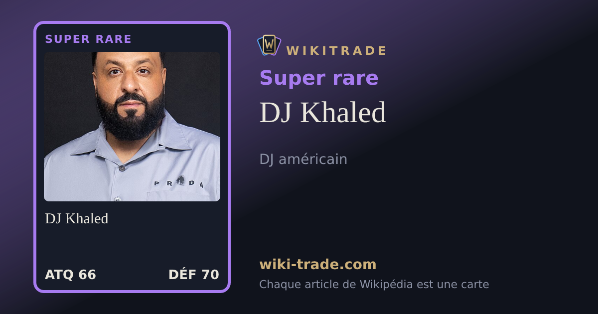 DJ Khaled — carte Super rare