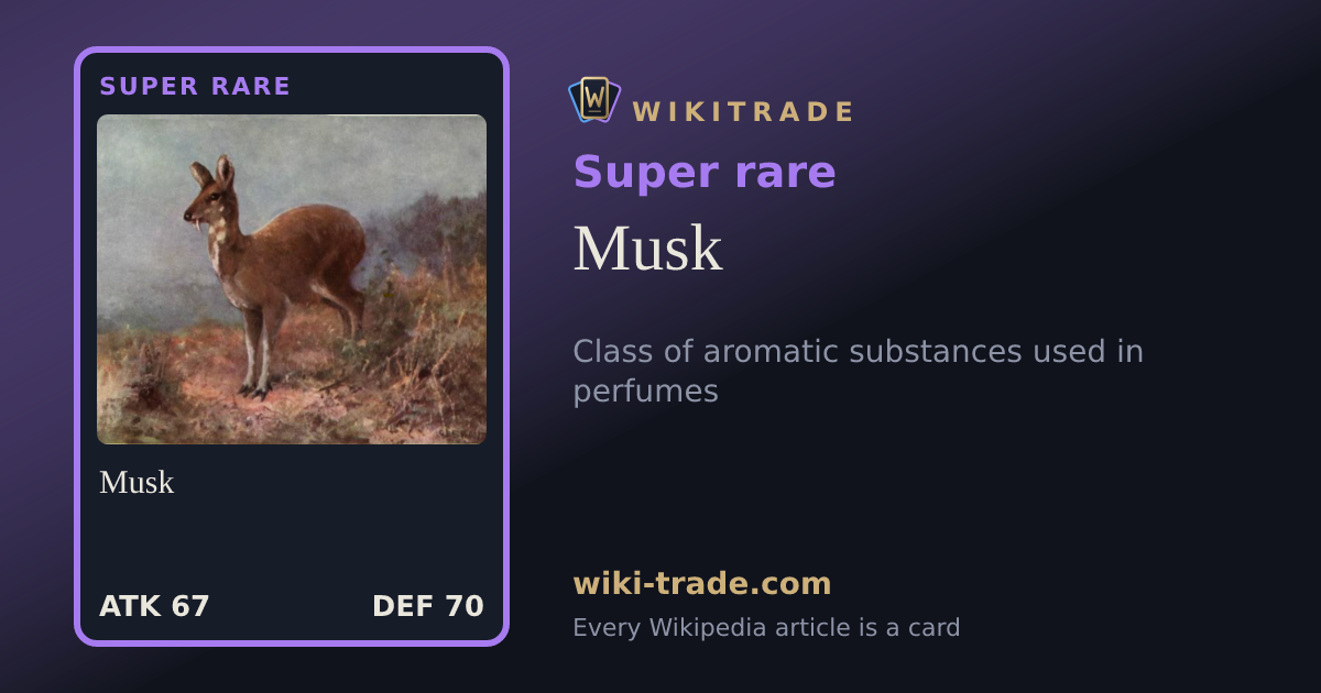 Musk — Super rare card